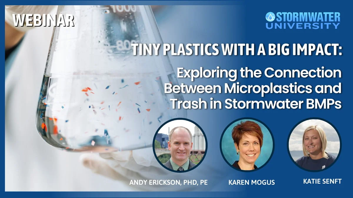 Tiny Plastics with a Big Impact: Exploring the Connection Between Microplastics and Trash in Stormwater BMPs - On Demand